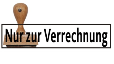 Nur zur Verrechnung